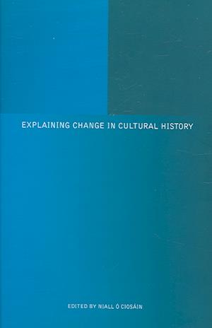 Explaining Change in Cultural History