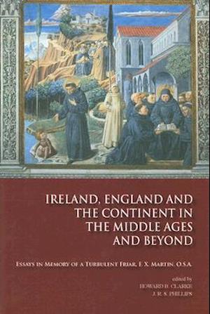 Ireland, England and the Continent in the Middle Ages and Beyond