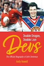 Devs - Double Dragon, Double Lion