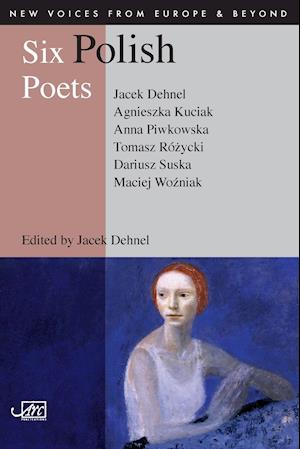 Six Polish Poets