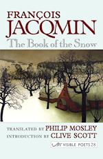The Book of the Snow = Le Livre de la Neige