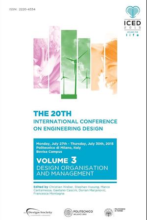 Proceedings of the 20th International Conference on Engineering Design (ICED 15) Volume 3