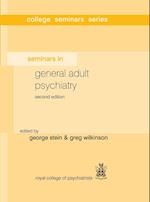 Seminars in General Adult Psychiatry