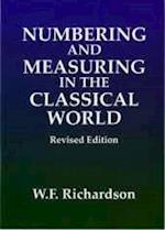 Numbering and Measuring in the Classical World