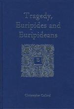 Tragedy, Euripides and Euripideans