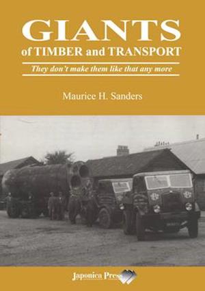 Giants of Timber and Transport