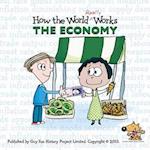 How the World Really Works: the Economy