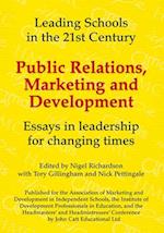 Public Relations, Marketing and Development: Essays in Leadership in Challenging Times