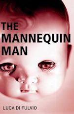 Fulvo, L:  The Mannequin Man