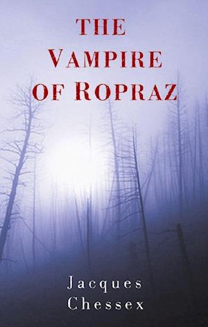 The Vampire of Ropraz