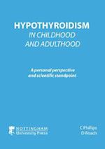 Hypothyroidism in Childhood and Adulthood