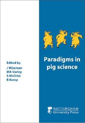 Paradigms in Pig Science