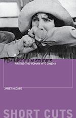 Feminist Film Studies – Writing the Woman into Cinema