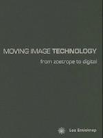 Moving Image Technology – from Zoetrope to Digital