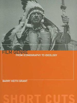 Film Genre - From Iconography to Ideology