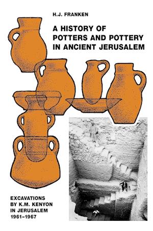 A History of Pottery and Potters in Ancient Jerusalem