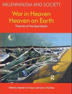 War in Heaven/Heaven on Earth