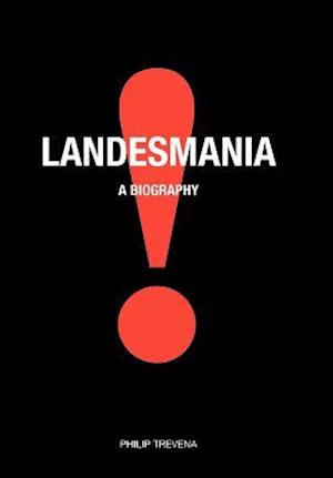 Landesmania!