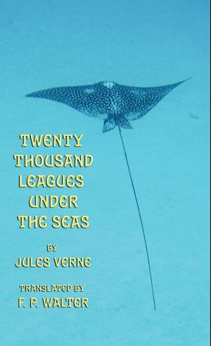 Twenty Thousand Leagues Under the Seas