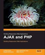 AJAX and PHP: Building Responsive Web Applications