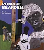 Romare Bearsen: Southern Recollections