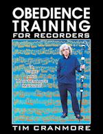 Obedience Training for Recorders