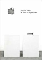 Shuruq Harb: A Book of Signatures