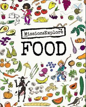 Mission: Explore Food