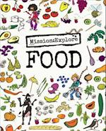 Mission: Explore Food