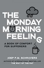 The Monday Morning Feeling