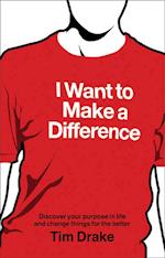 I Want to Make a Difference