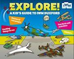 Explore! A Kid’s Guide to IWM Duxford