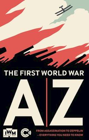 The First World War A-Z