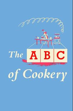 The ABC of Cookery