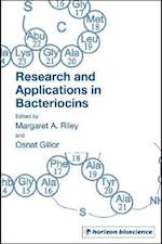 Research and Applications in Bacteriocins