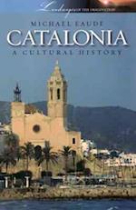 Catalonia a Cultural and Literary History