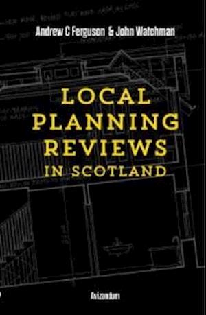 Local Planning Reviews in Scotland
