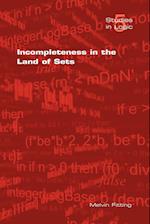 Incompleteness in the Land of Sets