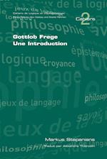 Gottlob Frege. Une Introduction