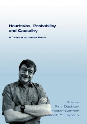 Heuristics, Probability and Causality. a Tribute to Judea Pearl