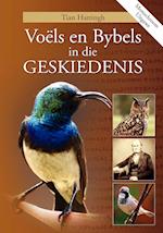 Voels En Bybels in Die Geskiedenis (Monochroom Uitgawe)