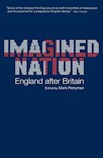 Imagined Nation: England After Britain 