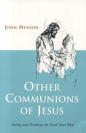 Other Communions of Jesus