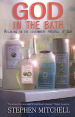 God in the Bath – Relaxing in the Everywhere Presence of God