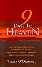 9 Days to Heaven - How to make everlasting meaning of your life