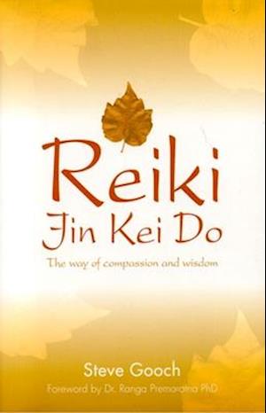 Reiki Jin Kei Do – The Way of Compassion and Wisdom