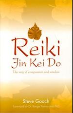 Reiki Jin Kei Do - The Way of Compassion and Wisdom