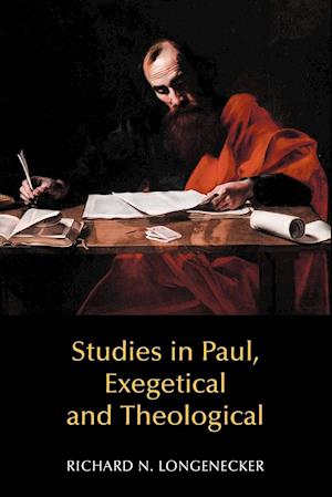 Studies in Paul, Exegetical and Theological