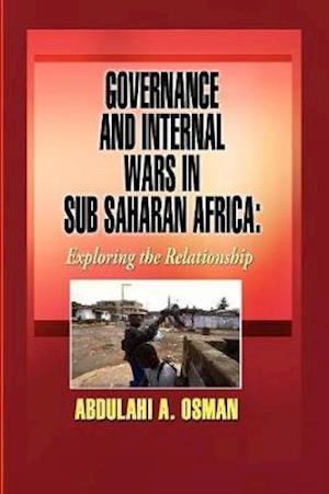 Governance and Internal Wars in Sub-Saharan Africa