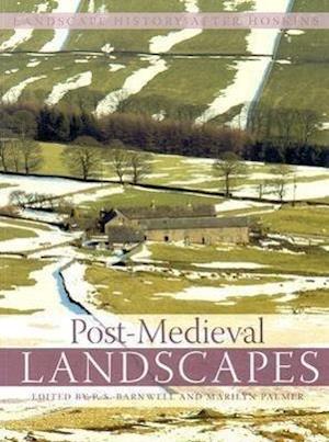 Post-Medieval Landscapes